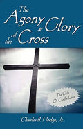 The Agony & Glory of the Cross - Hodge