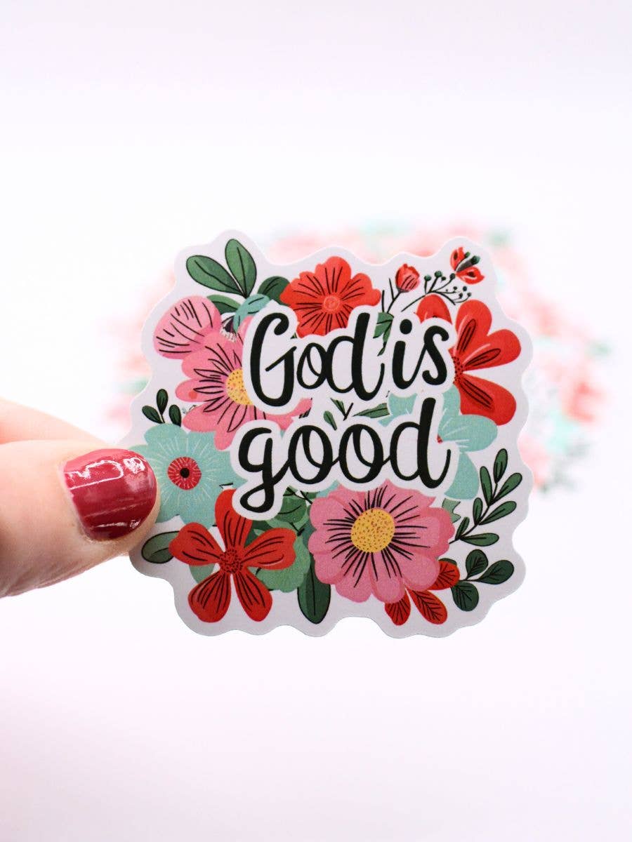 God Is Good Sticker – Christian Faith, Floral