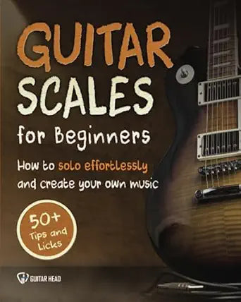 Guitar Scales for Beginners