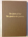The Epistles of Paul The Apostle to the Galatians - Oliver B Greene