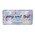 Autotag Pray Wait Trust Front Plate