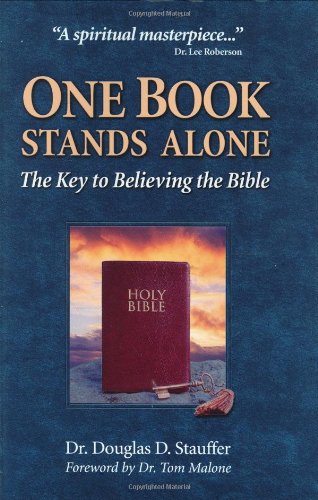 One Book Stands Alone - Dr. Douglas D Stauffer