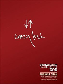 Crazy Love by Francis Chan USED BOOK