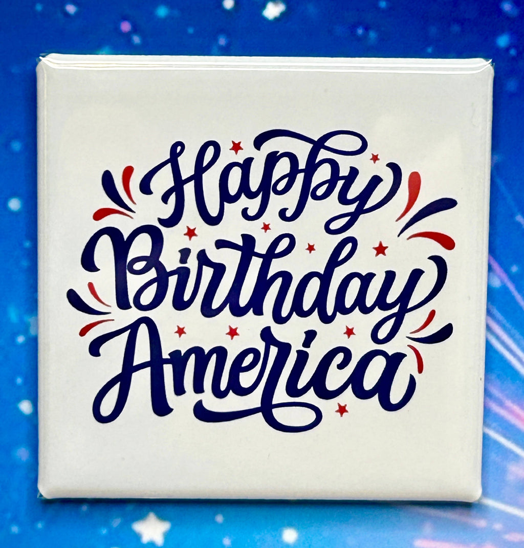 Red, White and Blue Happy Birthday America Magnet