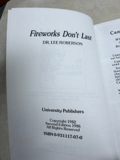 Fireworks Don't Last by Dr. Lee Roberson